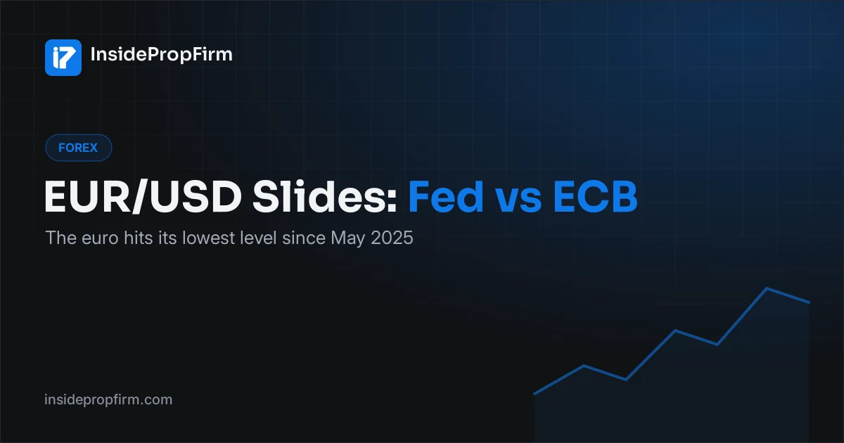 EUR/USD Slides to Its Lowest Since May 2025: Fed vs ECB Explained for Forex Traders